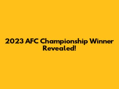 2023 AFC Championship Winner Revealed!