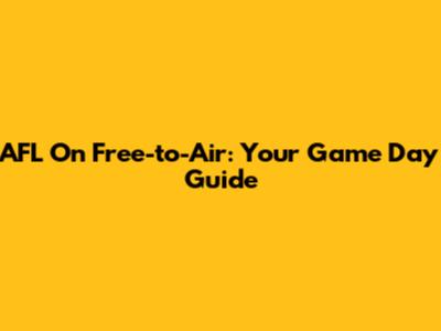 AFL On Free-to-Air: Your Game Day Guide