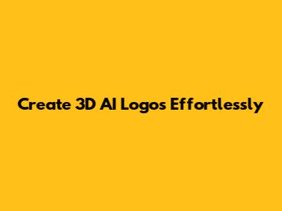 Create 3D AI Logos Effortlessly