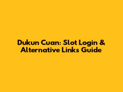 Dukun Cuan: Slot Login & Alternative Links Guide