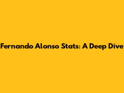 Fernando Alonso Stats: A Deep Dive