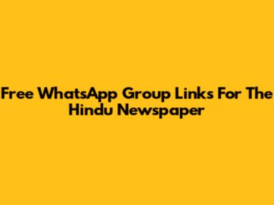 Free WhatsApp Group Links For The Hindu Newspaper