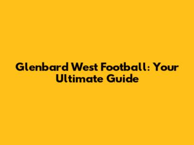 Glenbard West Football: Your Ultimate Guide