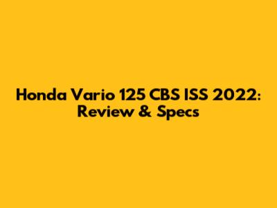 Honda Vario 125 CBS ISS 2022: Review & Specs