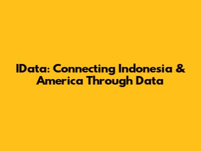 IData: Connecting Indonesia & America Through Data