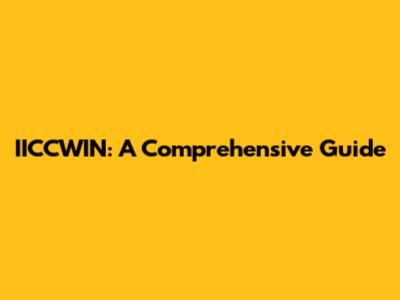 IICCWIN: A Comprehensive Guide