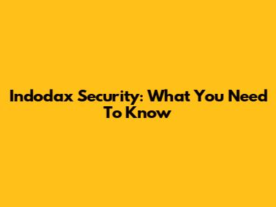 Indodax Security: What You Need To Know