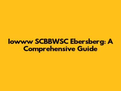 Iowww SCBBWSC Ebersberg: A Comprehensive Guide