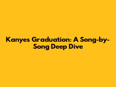 Kanye's Graduation: A Song-by-Song Deep Dive