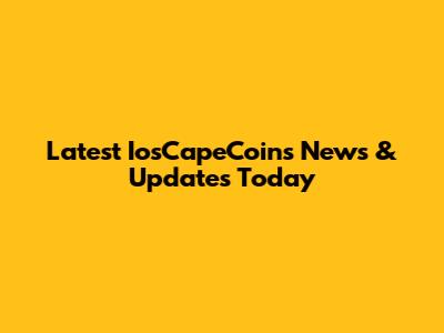 Latest IosCapeCoins News & Updates Today