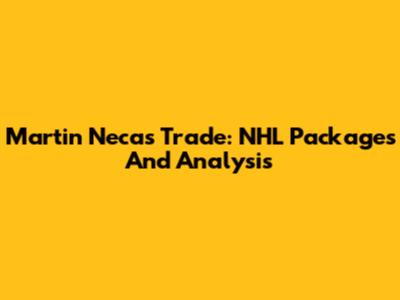 Martin Necas Trade: NHL Packages And Analysis