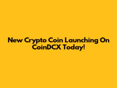New Crypto Coin Launching On CoinDCX Today!