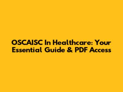 OSCAISC In Healthcare: Your Essential Guide & PDF Access