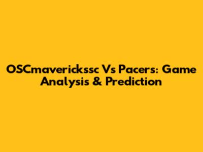 OSCmaverickssc Vs Pacers: Game Analysis & Prediction