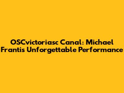 OSCvictoriasc Canal: Michael Franti's Unforgettable Performance
