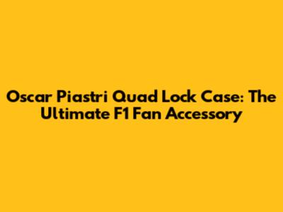 Oscar Piastri Quad Lock Case: The Ultimate F1 Fan Accessory