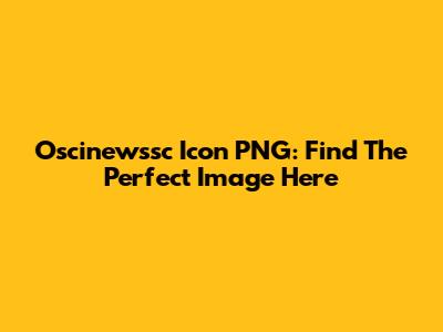 Oscinewssc Icon PNG: Find The Perfect Image Here