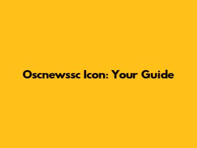 Oscnewssc Icon: Your Guide