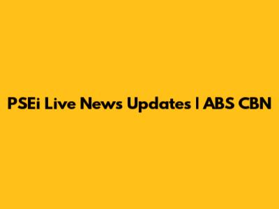 PSEi Live News Updates | ABS CBN