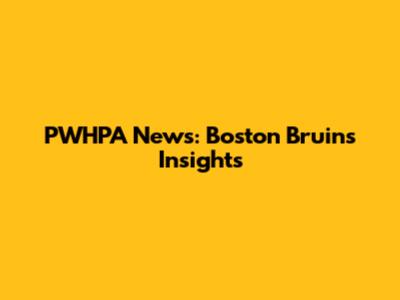PWHPA News: Boston Bruins Insights