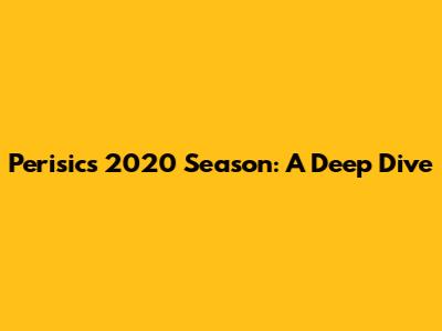 Perisic's 2020 Season: A Deep Dive