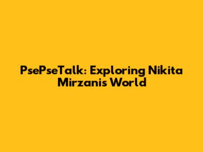 PsePseTalk: Exploring Nikita Mirzani's World
