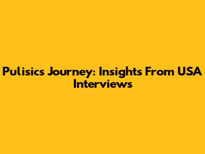 Pulisic's Journey: Insights From USA Interviews