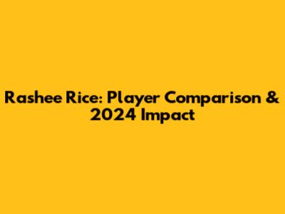 Rashee Rice: Player Comparison & 2024 Impact
