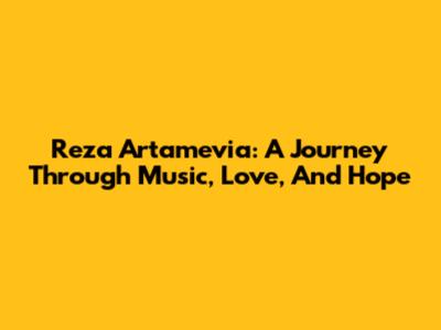 Reza Artamevia: A Journey Through Music, Love, And Hope