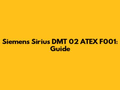Siemens Sirius DMT 02 ATEX F001: Guide