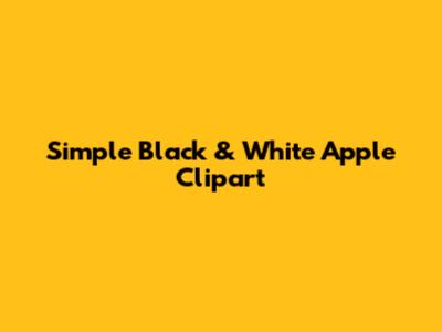 Simple Black & White Apple Clipart