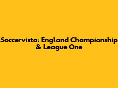 Soccervista: England Championship & League One