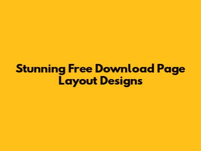 Stunning Free Download Page Layout Designs