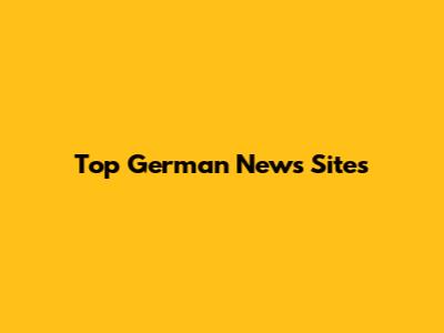 Top German News Sites