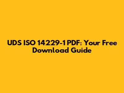 UDS ISO 14229-1 PDF: Your Free Download Guide