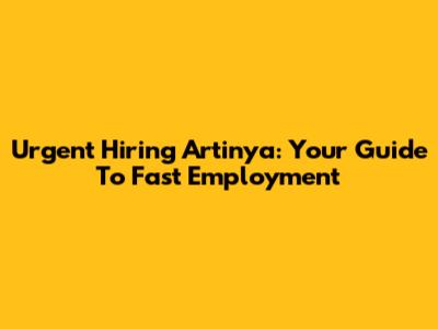Urgent Hiring Artinya: Your Guide To Fast Employment