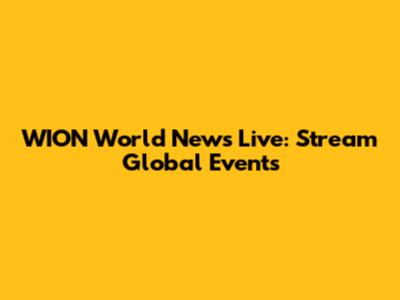 WION World News Live: Stream Global Events