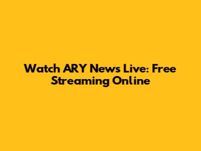 Watch ARY News Live: Free Streaming Online