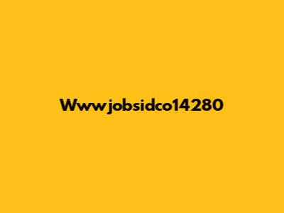 Wwwjobsidco14280