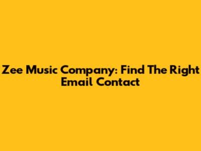 Zee Music Company: Find The Right Email Contact