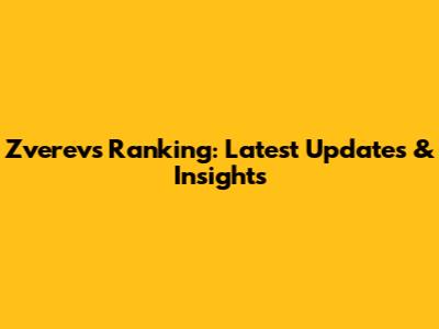 Zverev's Ranking: Latest Updates & Insights